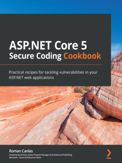 Title details for ASP.NET Core 5 Secure Coding Cookbook by Roman Canlas - Available